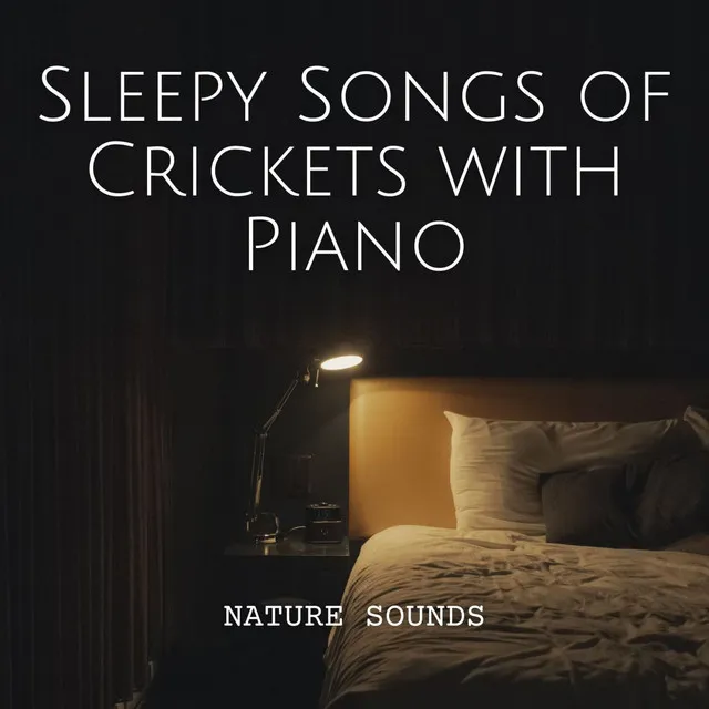 Sleepy Cricket Tones with Piano Serenity