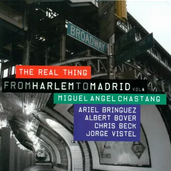 From Harlem To Madrid Vol. 4. The Real Thing by Miguel Ángel Chastang