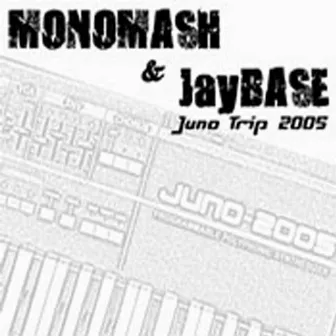 Juno Trip 2005 by Monomash