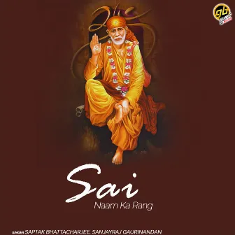 Sai Naam Ka Rang by Saptak Bhattacharjee