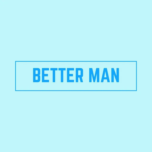 Better Man