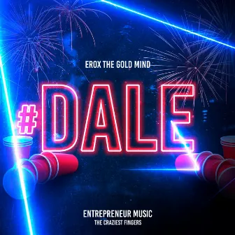 Dale by Erox the Gold Mind