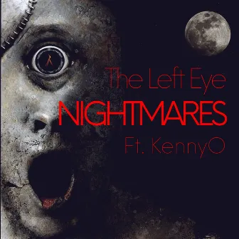 Nightmares by The Left Eye