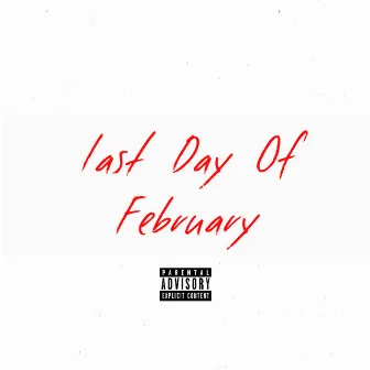 Last Day of February by Chris Jordan