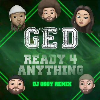 Ready 4 Anything (DJ Oggy Oggyasm Remix) by DJ Oggy