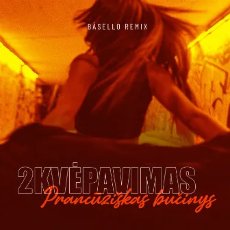 Prancūziškas Bučinys (Bäsello Remix) by Bäsello