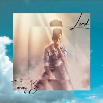 Lord by Tonny B