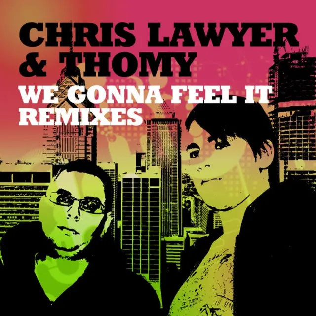 We Gonna Feel It - Chris Lauer & Canard Remix