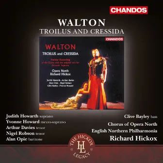 Walton: Troilus & Cressida by English Northern Philharmonia