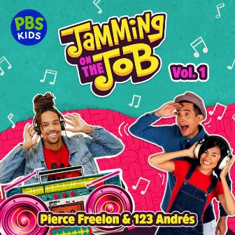 Jamming on the Job, Vol. 1 by Pierce Freelon