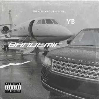 BANDEMIC by YB