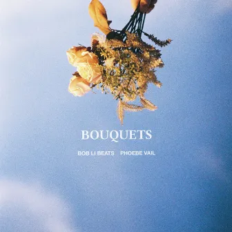 Bouquets by Bob Li Beats