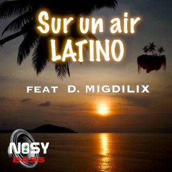 Sur un air latino (Nosy Bass) by WeNoV