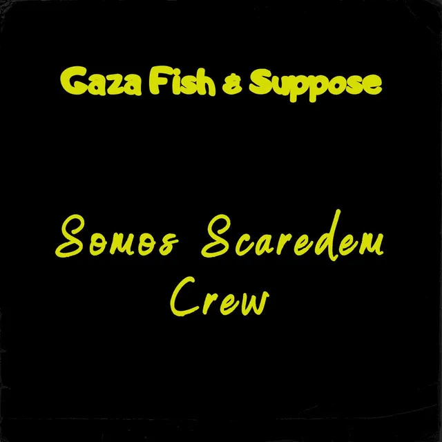 Somos Scaredem Crew