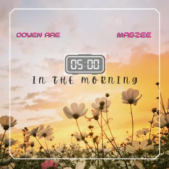 5 In The Morning by Doyen Rae