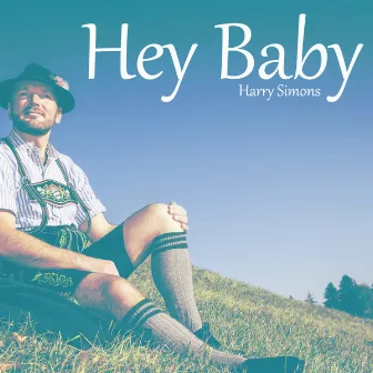 Hey Baby by Harry Simons