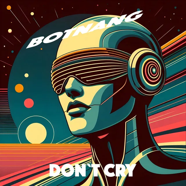 Don't Cry - Botnang Mix