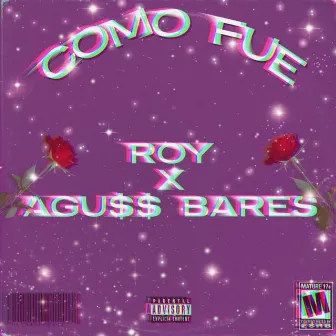 COMO FUE by ROY