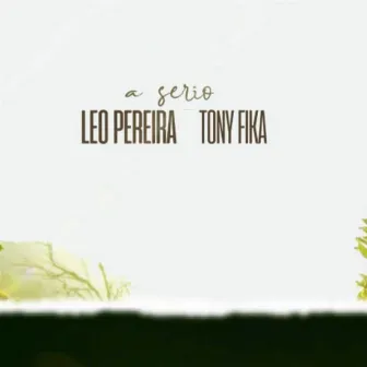 A Serio by Leo Pereira