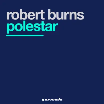 Polestar by Robert Burns