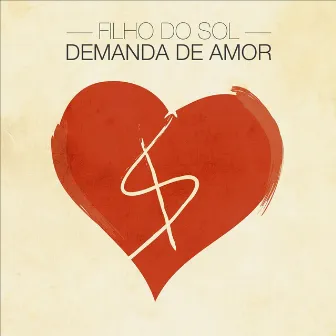 Demanda de Amor by Filho do Sol