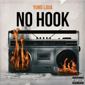 No Hook by Yung Lava