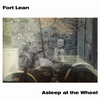 Asleep At The Wheel by Fort Lean