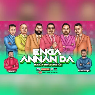 Enga Annan Da by Thiaga