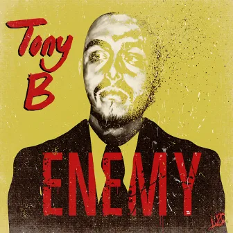 Enemy by Tony B