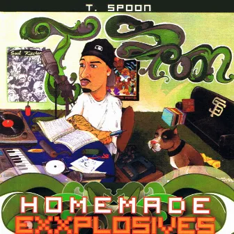 Homemade Exxplosives by T. Spoon