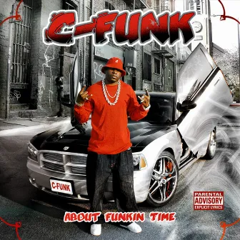 About Funkin Time by C-Funk