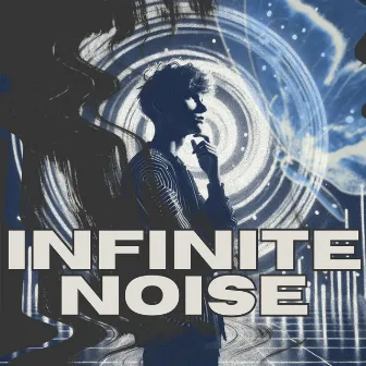 Infinite Noise (Between the Beats) by 