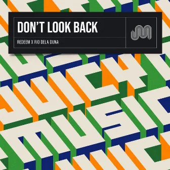 Don't Look Back by Redeem