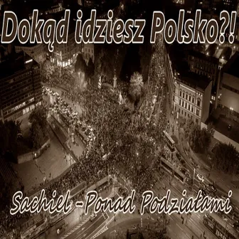 Ponad Podziałami by Sachiel