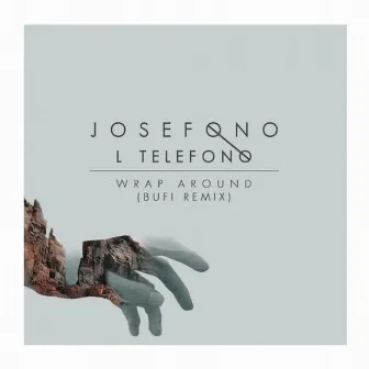 Wrap Around (Bufi Remix) by Josefo