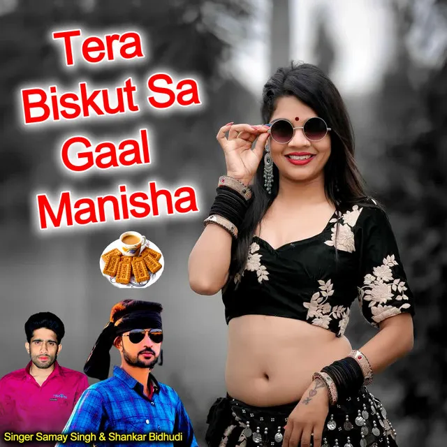 Tera Biskut Sa Gaal Manisha