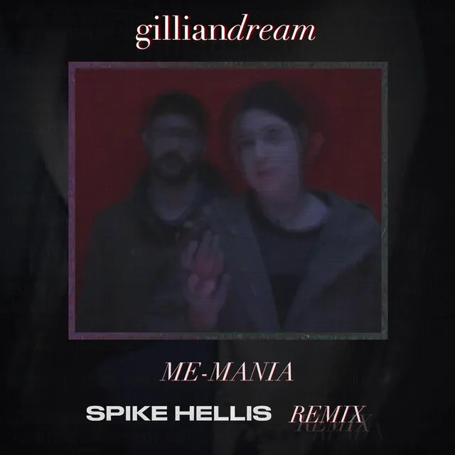 Me-Mania - Spike Hellis Remix