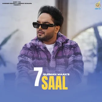 7 Saal by Gurman Maan