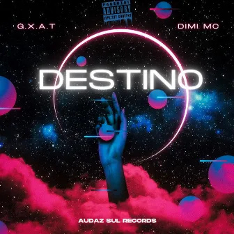 Destino by G.X.A.T