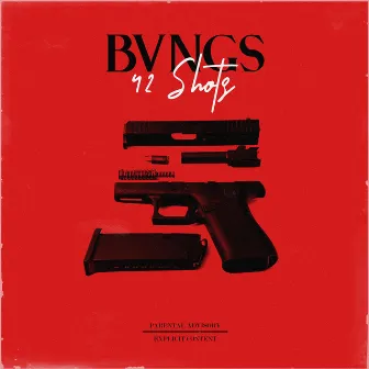 42 SHOTS by BVNGS