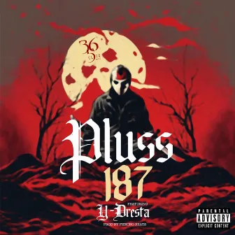 187 by Pluss