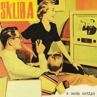 A Moda Antiga by Skuba