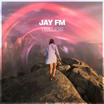 Timeless by Jay FM