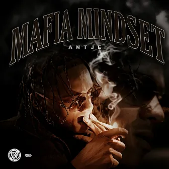 Mafia Mindset by ADF Antje