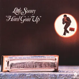 Hard Goin' Up by Little Sonny