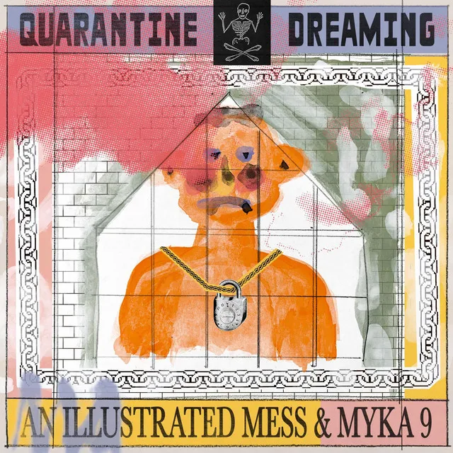 Quarantine Dreaming