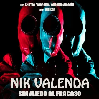 Sin Miedo Al Fracaso by Nik Valenda