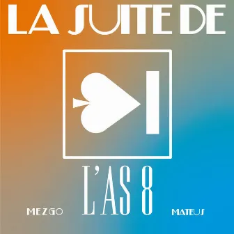 La suite 2 L'as 8 by Mezgo & Mateus 146