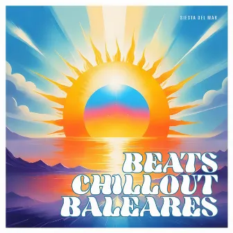 Beats Chillout Baleares by Unknown Artist