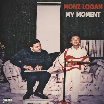 My Moment by Monz Logan